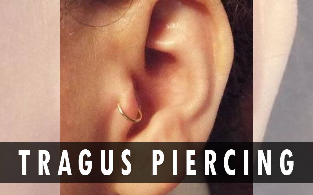 Tragus Piercing; What Sets it Apart From Others?